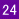 24